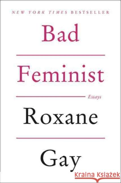 Bad Feminist Roxane Gay 9780062282712 HarperCollins - książka