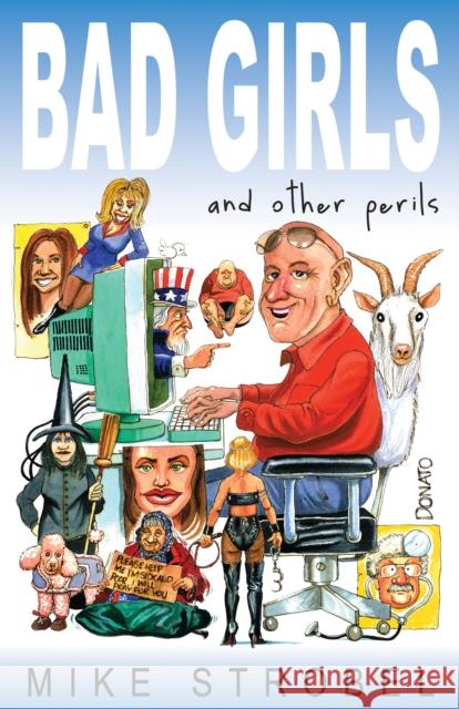 Bad Girls and Other Perils Mike Strobel 9781554887866 Dundurn Group - książka