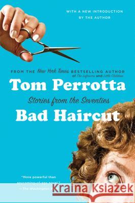 Bad Haircut Perrotta, Tom 9781250010032 St. Martin's Griffin - książka