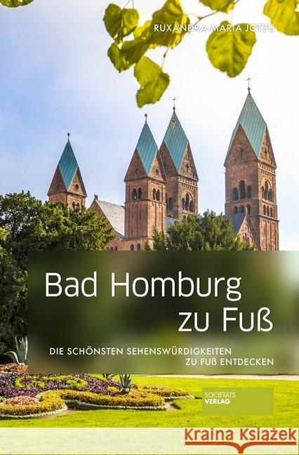 Bad Homburg zu Fuß Jotzu, Ruxandra-Maria 9783955423582 Societäts-Verlag - książka