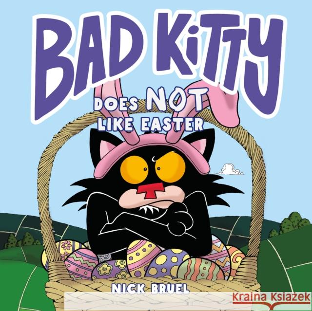 Bad Kitty Does Not Like Easter Nick Bruel Nick Bruel 9781250884770 Roaring Brook Press - książka