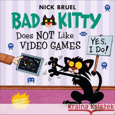 Bad Kitty Does Not Like Video Games Nick Bruel 9780606392976 Turtleback Books - książka