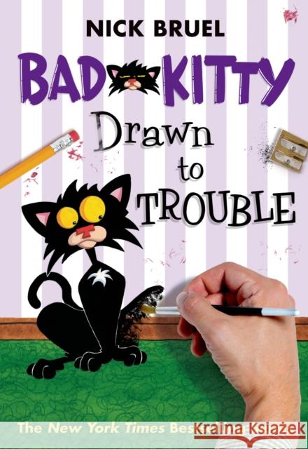 Bad Kitty Drawn to Trouble (Classic Black-And-White Edition) Bruel, Nick 9781596436718 Roaring Brook Press - książka