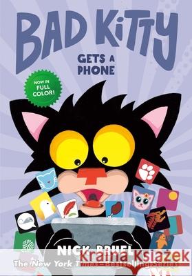 Bad Kitty Gets a Phone (Graphic Novel) Nick Bruel 9781250749963 Roaring Brook Press - książka