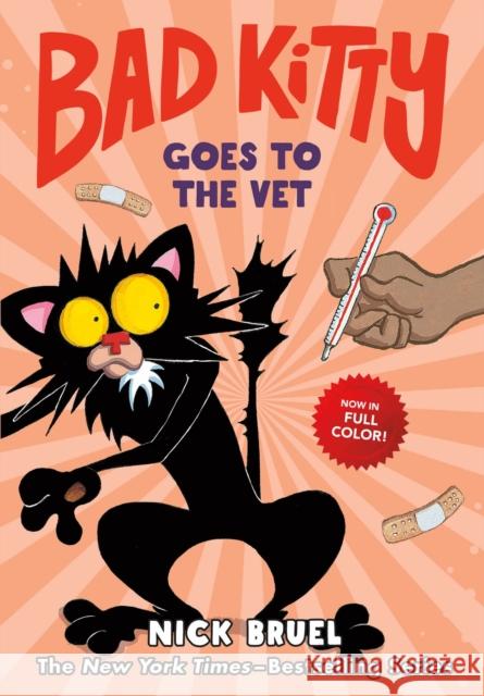 Bad Kitty Goes to the Vet  9781250782410 Roaring Brook Press - książka