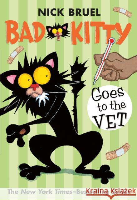 Bad Kitty Goes to the Vet (Paperback Black-And-White Edition) Bruel, Nick 9781250103802 Square Fish - książka