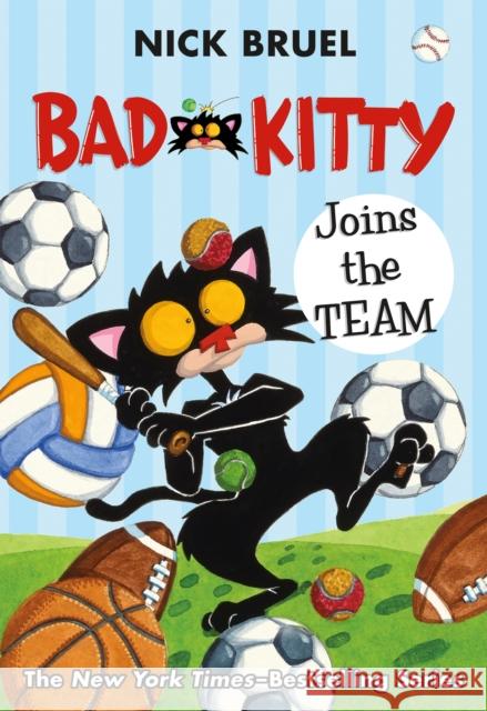 Bad Kitty Joins the Team (Paperback Black-And-White Edition) Bruel, Nick 9781250762702 Square Fish - książka