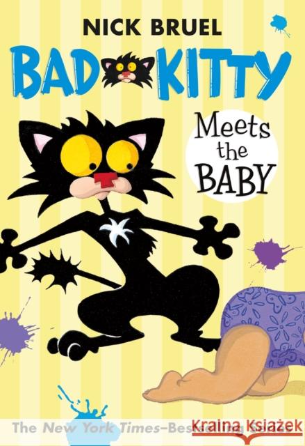 Bad Kitty Meets the Baby (Paperback Black-And-White Edition) Bruel, Nick 9780312641214 Square Fish - książka