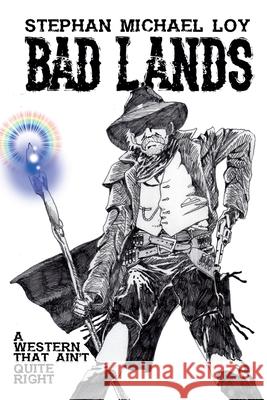 Bad Lands Stephan Michael Loy 9798223587590 Mid-World Arts - książka