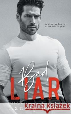 Bad Liar Lauren Rowe 9781966535447 Socoro Publishing LLC - książka