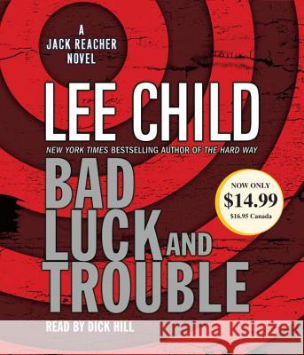 Bad Luck and Trouble: A Jack Reacher Novel - audiobook Child, Lee 9780739365687 Random House Audio Assets - książka