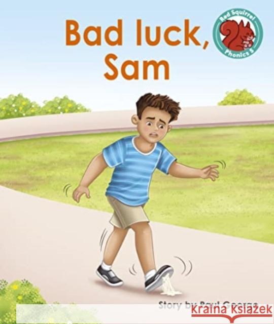 Bad luck, Sam Paul George 9781398249592 Capstone Global Library Ltd - książka