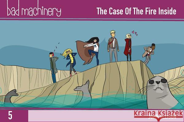 Bad Machinery Vol. 5, 5: The Case of the Fire Inside, Pocket Edition Allison, John 9781620105047 Oni Press - książka