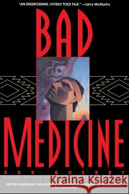 Bad Medicine Ron Querry 9780553377996 Bantam Books - książka
