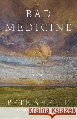 Bad Medicine Pete Sheild 9781645383611 Ten16 Press - książka