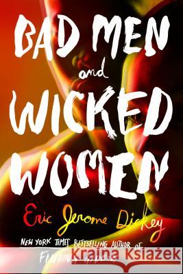 Bad Men and Wicked Women Eric Jerome Dickey 9781432849054 Thorndike Press Large Print - książka