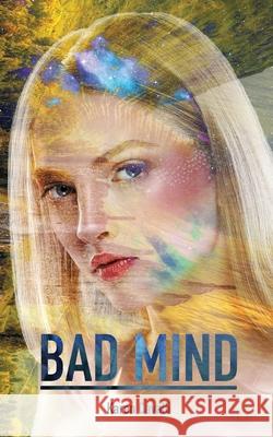 Bad Mind Karen Cavalli 9781948979238 Blue Fortune Enterprises LLC - książka