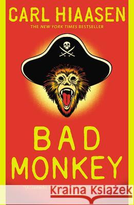 Bad Monkey Carl Hiaasen 9780446556149 Grand Central Publishing - książka