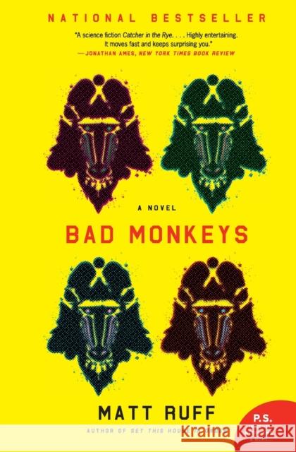 Bad Monkeys Matt Ruff 9780061240423 Harper Perennial - książka