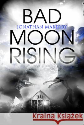 Bad Moon Rising Jonathan Maberry 9781496705419 Kensington Publishing Corporation - książka