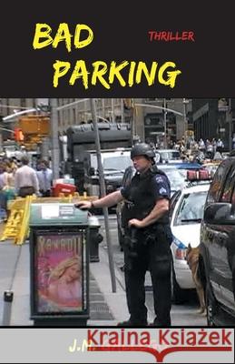 Bad parking Gallego, J. M. 9781523858415 Createspace Independent Publishing Platform - książka