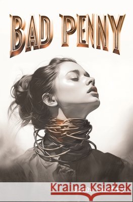 Bad Penny Josh Gentry 9798989479917 Snack Reads Press - książka
