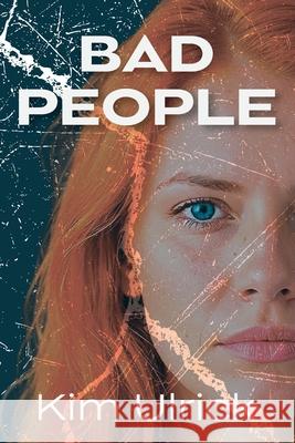 Bad People Kim Ulrick 9781764398688 Kim Ulrick - książka