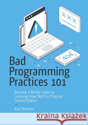 Bad Programming Practices 101 Karl Beecher 9798868825057 APress - książka