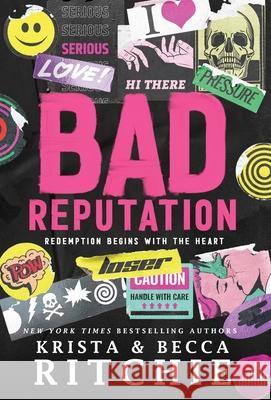 Bad Reputation (Hardcover) Krista Ritchie Becca Ritchie 9781950165391 K.B. Ritchie LLC - książka