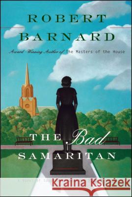 Bad Samaritan: A Novel of Suspense Featuring Charlie Peace Barnard, Robert 9781439155264 Scribner Book Company - książka