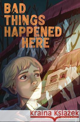 Bad Things Happened Here Moniza Hossain 9780823462353 Holiday House - książka