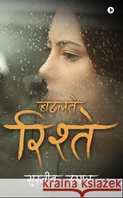 Badaltey Rishtey Surjit Duggal 9781946280558 Notion Press, Inc. - książka