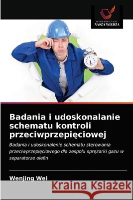 Badania i udoskonalanie schematu kontroli przeciwprzepięciowej Wei, Wenjing 9786203540833 Wydawnictwo Nasza Wiedza - książka