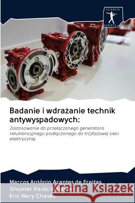 Badanie i wdrażanie technik antywyspadowych Freitas, Marcos Antônio Arantes de 9786200960757 Sciencia Scripts - książka