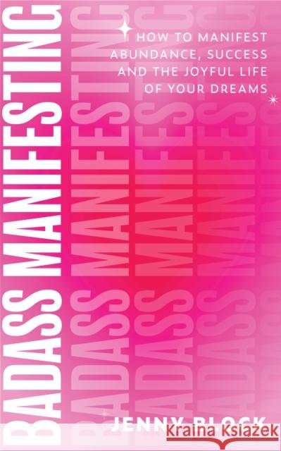 Badass Manifestations Jenny Block 9781684817481 Mango - książka