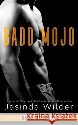 Badd Mojo Jasinda Wilder 9781941098950 Seth Clarke - książka