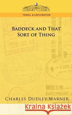Baddeck and That Sort of Thing Charles Dudley Warner 9781596055056 Cosimo Classics - książka