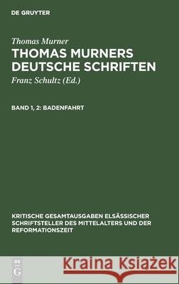 Badenfahrt Thomas Franz Vic Murner Schultz Michels, Victor Michels 9783111166346 Walter de Gruyter - książka