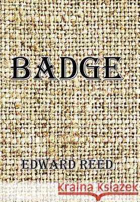 Badge Edward Reed 9781524604752 Authorhouse - książka