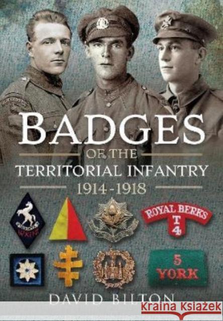 Badges of the Territorial Infantry, 1914 1918 David Bilton 9781526758101 Pen & Sword Books Ltd - książka