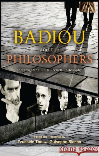 Badiou and the Philosophers: Interrogating 1960s French Philosophy Tho, Tzuchien 9781441184856 Continuum - książka