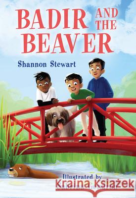 Badir and the Beaver Shannon Stewart Sabrina Gendron 9781459817272 Orca Book Publishers - książka