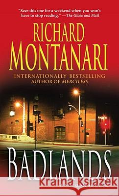 Badlands: A Novel of Suspense Richard Montanari 9780345492432 Ballantine Books - książka