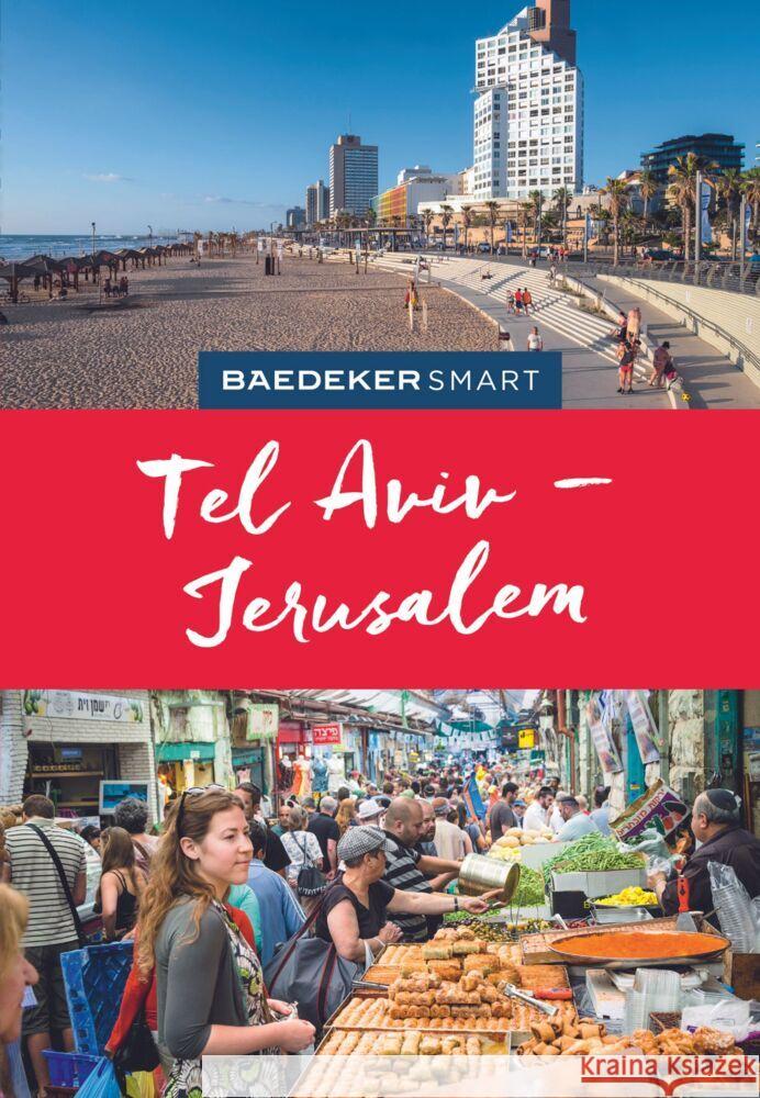 Baedeker SMART Reiseführer Tel Aviv & Jerusalem Kalmar, Eszter, Ziegler, Valerie 9783829734349 Baedeker, Ostfildern - książka