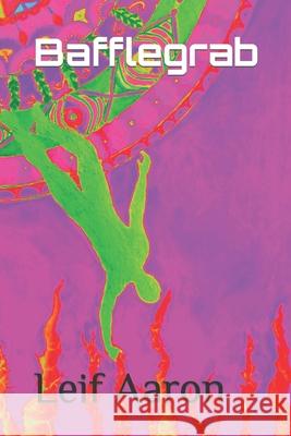 Bafflegrab Leif Aaron 9781076756572 Independently Published - książka