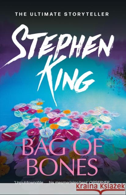 Bag of Bones: Literary suspense from the No. 1 bestseller Stephen King 9781444720686 Hodder & Stoughton - książka