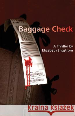 Baggage Check Elizabeth Engstrom 9780996553643 IFD Publishing - książka