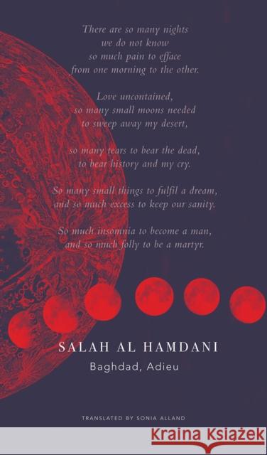 Baghdad, Adieu: Selected Poems of Memory and Exile Salah Al Hamdani Sonia Alland 9780857425447 Seagull Books - książka
