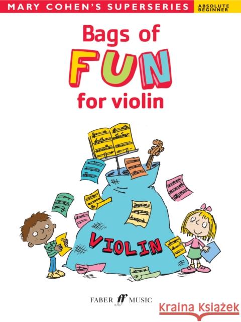 Bags of Fun for Violin Cohen, Mary 9780571536009 Bags of Fun - książka