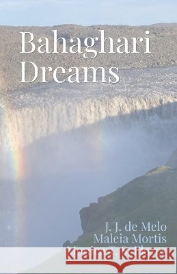 Bahaghari Dreams de Melo, J. J., Mortis, Maleia, Flores, Monica T. S. 9798997765316 DILIM Press - książka